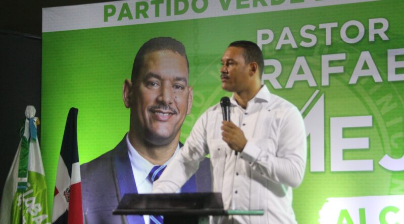 Partido Verde Dominicano oficializa candidatura del pastor Rafael Mejía a la Alcaldía de Los Alcarrizos 